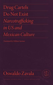 Drug Cartels Do Not Exist