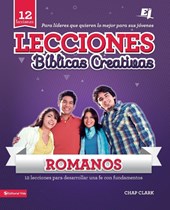 Lecciones biblicas creativas: Romanos: ¡Fe al rojo vivo!