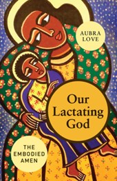 Our Lactating God
