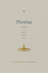 Coleman, S: Thirsting