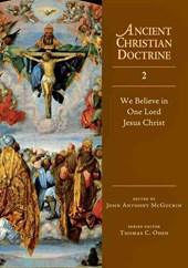 WE BELIEVE IN ONE LORD JESUS CHRIST