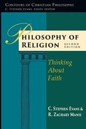 Philosophy of Religion: Thinking About Faith