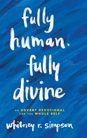 FULLY HUMAN FULLY DIVINE
