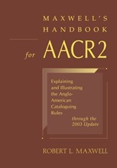 Maxwell's Handbook for AACR2