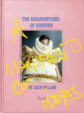 The Misadventures Of Kidsuper