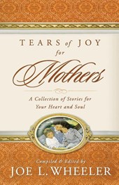 Tears of Joy for Mothers