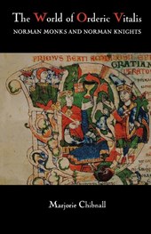 The World of Orderic Vitalis