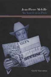 Jean-Pierre Melville: An American in Paris