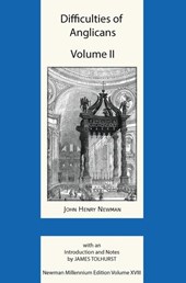 Newman, J: Difficulties of Anglicans Volume II
