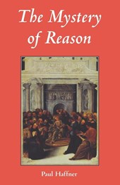 The Mystery of Reason