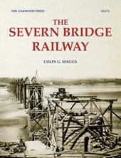 The Severn Bridge Railway