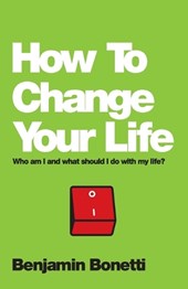 How To Change Your Life