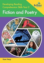 Developing Reading Comprehension Skills Year 2: Fiction and Poetry