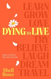 Dying to Live