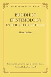 Buddhist Epistemology in the Geluk School