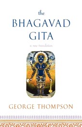 Bhagavad Gita, a New Translation