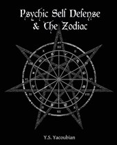 Psychic Self-Defense & the Zodiac