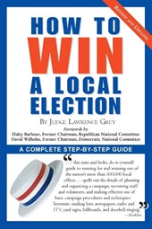 How To Win A Local Election, Revised