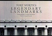 Fort Worth's Legendary Landmarks