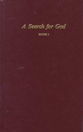 A Search for God, Book I (Revised)