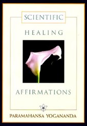 SCIENTIFIC HEALING AFFIRMATION