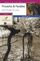 Proverbs and Parables: God's Wisdom for Living