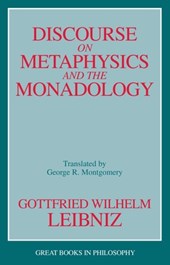 Discourse on Metaphysics and the Monadology