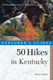 Explorer's Guide 50 Hikes in Kentucky