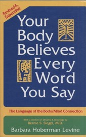 Your Body Believes Every Word You Say
