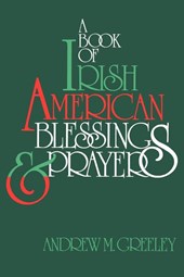 A Book of Irish American Blessings & Prayers