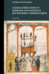 Characterization in Midrash and Medieval Jewish Bible Commentaries