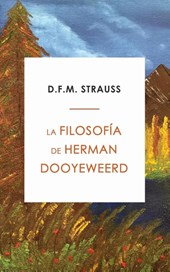 La Filosofia de Herman Dooyeweerd