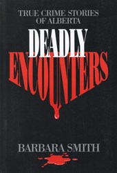 Deadly Encounters