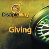 DiscipleWay Giving: Giving
