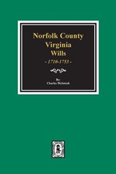 Norfolk County, Virginia Wills, 1710-1753.