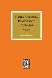 Early Virginia Immigrants, 1623-1666.