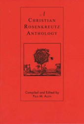 A Christian Rosenkreutz Anthology