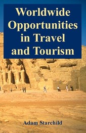 Worldwide Opportunities in Travel and Tourism
