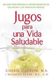 Calbom, C: Jugos para una vida saludable