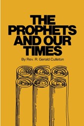 Prophets and Our Times