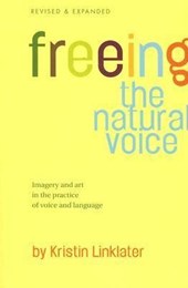FREEING THE NATURAL VOICE