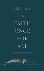 Cottrell, J: Faith Once for All