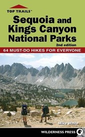 Top Trails: Sequoia and Kings Canyon National Parks