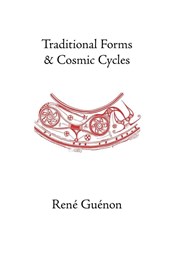 Traditional Forms and Cosmic Cycles