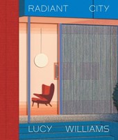 Lucy Williams: Radiant City