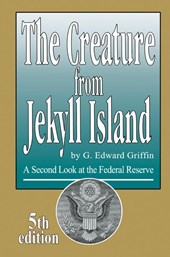 The Creature from Jekyll Island
