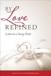 BY LOVE REFINED