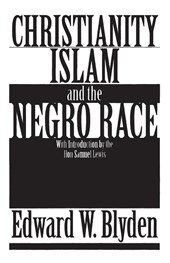 Christianity, Islam and the Negro Race