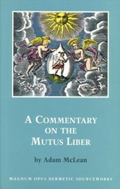 Commentary on the "Mutus Liber"