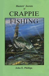 Masters' Secrets of Crappie Fishing